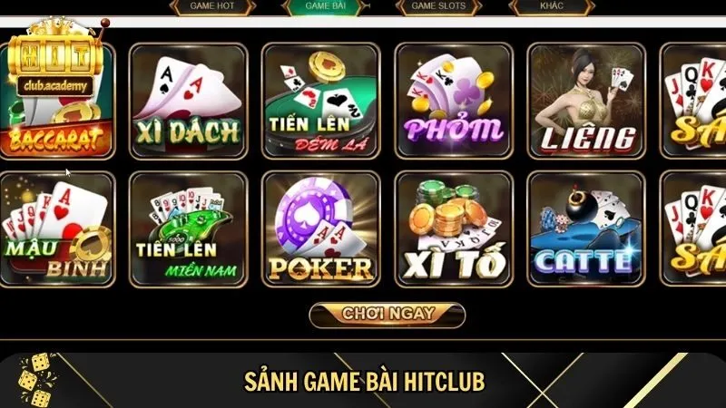 hitclub academy vo van game bai hap dan tu cac san choi so 1 Vô vàn game bài hấp dẫn từ các sân chơi số 1 tại hitclub